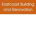 Eastcoast Building And Renovation - Builders NSW 0